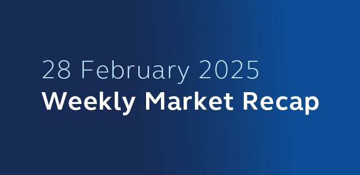 28 February 2025 Weekly Market Recap_Thumbnail