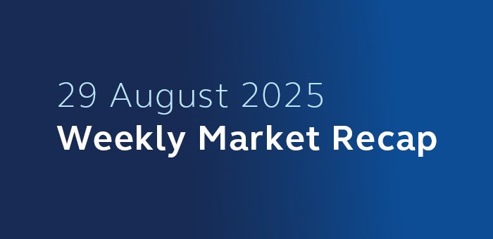 29 August 2025 Weekly Market Recap