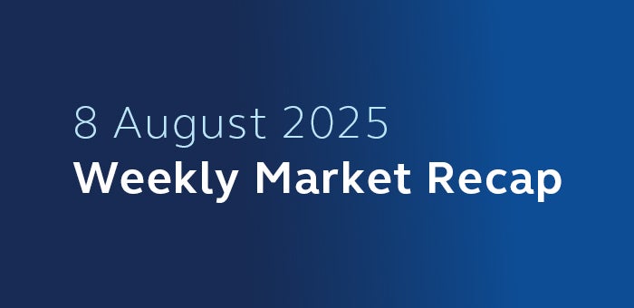 8 August 2025 Weekly Market Recap