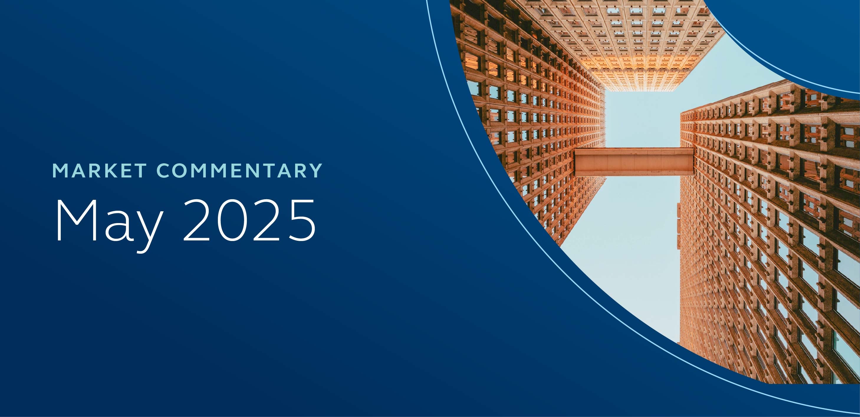 Market Commentary May 2025