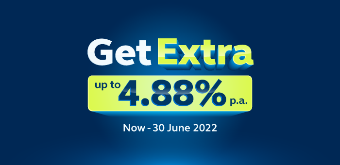 Get extra up to 4.88%p.a.