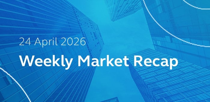 Weekly Market Recap 24 April 2026