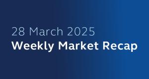 28 March 2025 Weekly Market Recap_Thumbnail