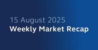 15 August 2025 Weekly Market Recap_Thumbnail