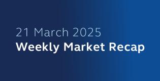21 March 2025 Weekly Market Recap