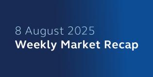 8 August 2025 Weekly Market Recap